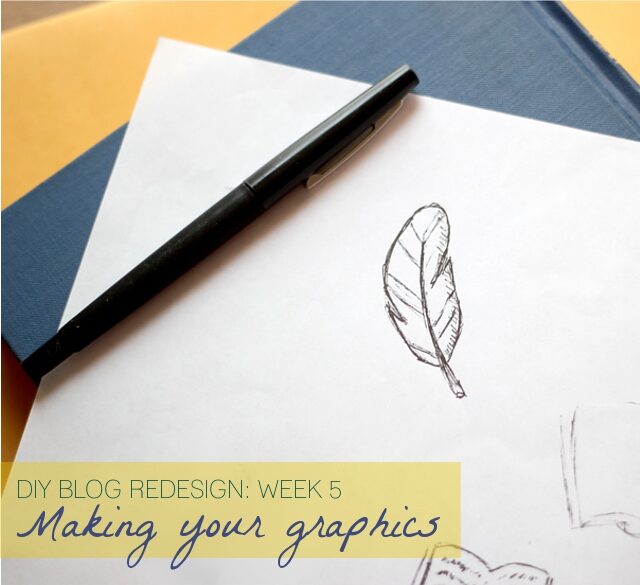 diy-blog-redesign-week-5-making-your-own-graphics-7044180